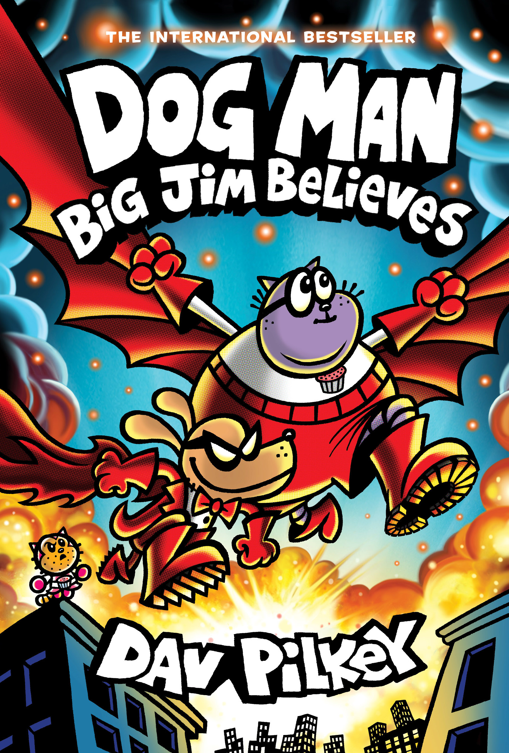 DOG MAN: BIG JIM BELIEVES